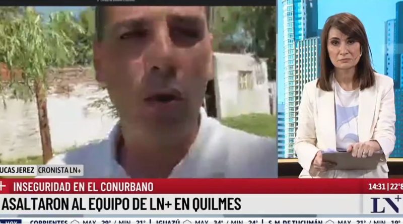 Asaltaron a periodistas de LN+ mientras transmitían desde Quilmes